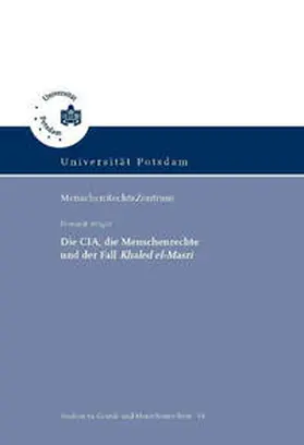 Steiger |  Die CIA, die Menschenrechte und der Fall Khaled el-Masri | Buch |  Sack Fachmedien