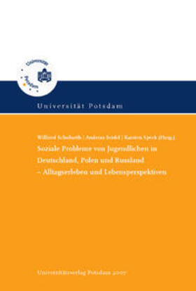 Schubarth / Seidel / Speck |  Soziale Probleme von Jugendlichen in Deutschland, Polen und Russland: Alltagsleben und Lebensperspektiven | Buch |  Sack Fachmedien