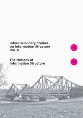 Féry / Fanselow / Krifka |  The Notions of information structure | Buch |  Sack Fachmedien