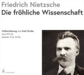 Nietzsche |  Nietzsche, F: Die fröhliche Wissenschaft / MP3-CD | Sonstiges |  Sack Fachmedien