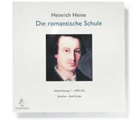 Heine |  Die romantische Schule | Sonstiges |  Sack Fachmedien