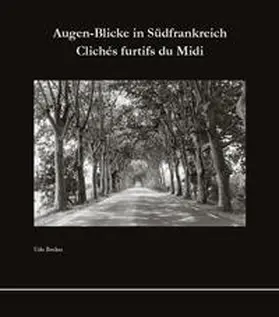 Becker |  Augen-Blicke in Südfrankreich | Buch |  Sack Fachmedien