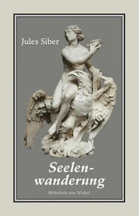 Siber |  Seelenwanderung | Buch |  Sack Fachmedien