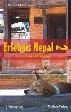 Grossmann |  Erlebnis Nepal - Unterwegs mit Freunden | Buch |  Sack Fachmedien