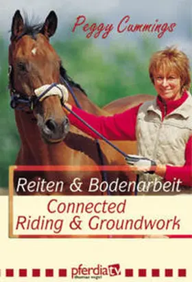 Cummings / Vogel |  Reiten und Bodenarbeit. Connected Riding & Groundwork | Sonstiges |  Sack Fachmedien