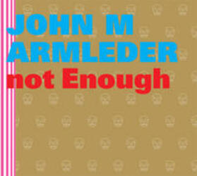 Berg / Platow |  John M. Armleder – too much is not enough | Buch |  Sack Fachmedien