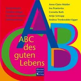 Knecht / Krüger / Markert |  ABC des guten Lebens | Buch |  Sack Fachmedien