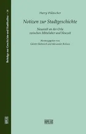 Wünscher / Helmrich / Krünes |  Notizen zur Stadtgeschichte | Buch |  Sack Fachmedien