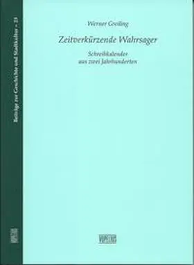 Greiling |  Zeitverkürzende Wahrsager | Buch |  Sack Fachmedien