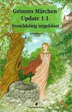 Erpenbeck / Altmeier / Benz |  Grimms Märchen Update 1.1 | Buch |  Sack Fachmedien