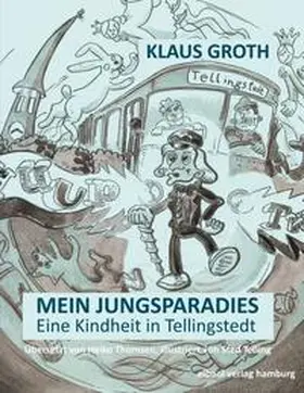 Thomsen / Groth |  Klaus Groth - Mein Jungsparadies | Buch |  Sack Fachmedien