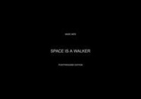 Mer |  SPACE IS A WALKER. Space is A – A is a Walker | Buch |  Sack Fachmedien