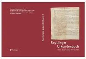 Reutlinger Urkundenbuch | Buch | 978-3-939775-78-2 | sack.de