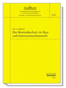 Uschkereit |  Der Bestandsschutz im Bau- und Immissionsschutzrecht | Buch |  Sack Fachmedien