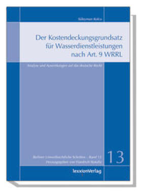 Kolcu |  Der Kostendeckungsgrundsatz für Wasserdienstleistungen nach Art. 9 der WRRL | Buch |  Sack Fachmedien