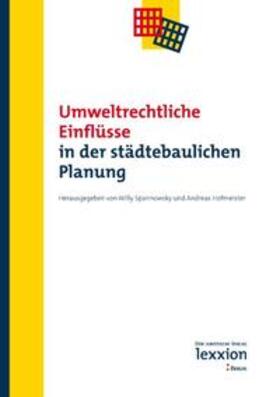 Spannowsky / Hofmeister |  Umweltrechtliche Einflüße in der städtebaulichen Planung | Buch |  Sack Fachmedien