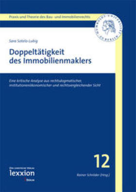 Lubig / Sotelo-Lubig |  Doppeltätigkeit des Immobilienmaklers | Buch |  Sack Fachmedien