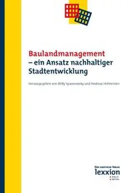 Spannowsky / Hofmeister | Baulandmanagement - ein Ansatz nachhaltiger Stadtentwicklung | Buch | 978-3-939804-80-2 | sack.de