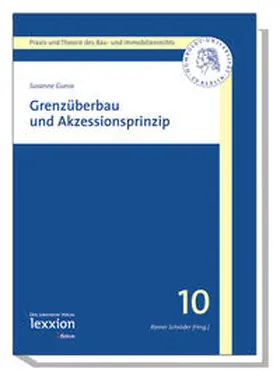 Gunia |  Grenzüberbau und Akzessionsprinzip | eBook | Sack Fachmedien