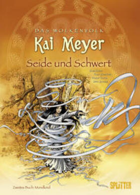 Meyer |  Das Wolkenvolk – Seide und Schwert. Band 2 | Buch |  Sack Fachmedien
