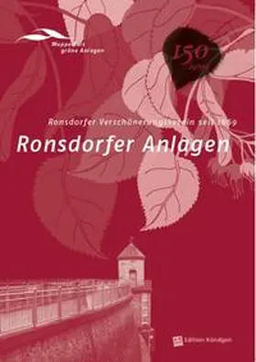 Förderverein Historische Parkanlagen Wuppertal e.V. / Dinnebier / Alexander |  Ronsdorfer Anlagen | Buch |  Sack Fachmedien