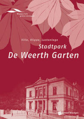 Alexander / Brychta / Cepl-Kaufmann |  Stadtpark de Weerth Garten | Buch |  Sack Fachmedien