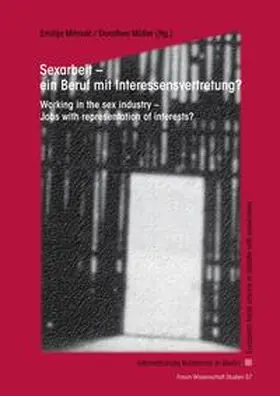 Mitrovic / Müller |  Sexarbeit - ein Beruf mit Interessensvertretung? | Buch |  Sack Fachmedien