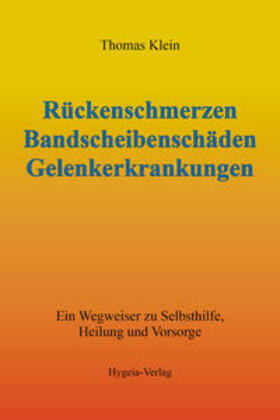 Klein |  Klein, T: Rückenschm/Bandscheibensch/Gelenkerkr. | Buch |  Sack Fachmedien