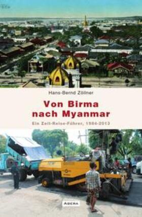 Zöllner |  Von Birma nach Myanmar | Buch |  Sack Fachmedien