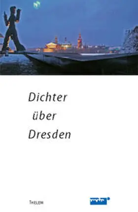  Dichter über Dresden | Buch |  Sack Fachmedien