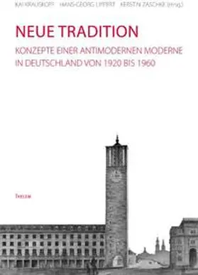 Krauskopf / Lippert / Zaschke |  Neue Tradition | Buch |  Sack Fachmedien