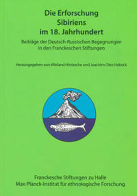 Hintzsche / Habeck |  Die Erforschung Sibiriens im 18. Jahrhundert | Buch |  Sack Fachmedien