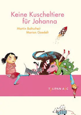 Baltscheit |  Keine Kuscheltiere für Johanna | Buch |  Sack Fachmedien