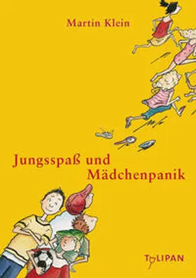 Klein |  Jungsspaß und Mädchenpanik | Buch |  Sack Fachmedien