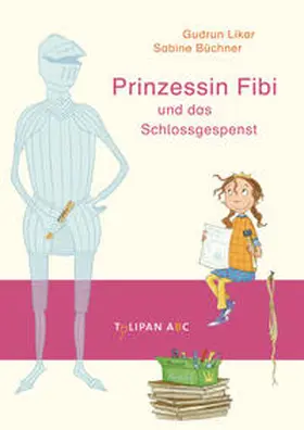 Likar |  Prinzessin Fibi und das Schlossgespenst | Buch |  Sack Fachmedien