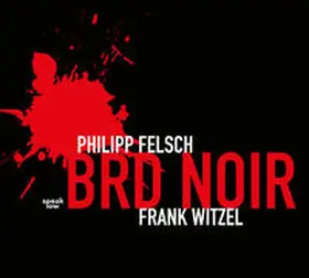 Felsch / Witzel |  BRD Noir | Sonstiges |  Sack Fachmedien