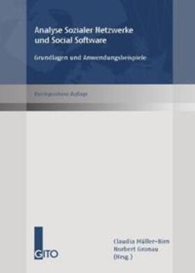 Müller / Gronau |  Analyse sozialer Netzwerke und Social Software - Grundlagen und Anwendungsbeispiele | Buch |  Sack Fachmedien
