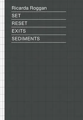 Roggan |  Set Reset Exits Sediments | Buch |  Sack Fachmedien