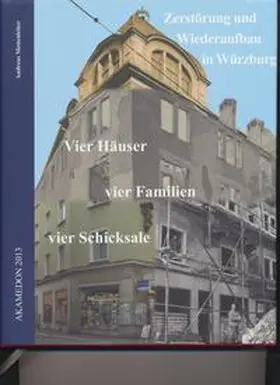 Mettenleiter |  Zerstörung und Wiederaufbau in Würzburg | Buch |  Sack Fachmedien