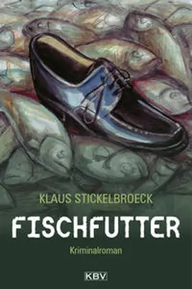 Stickelbroeck |  Fischfutter | Buch |  Sack Fachmedien