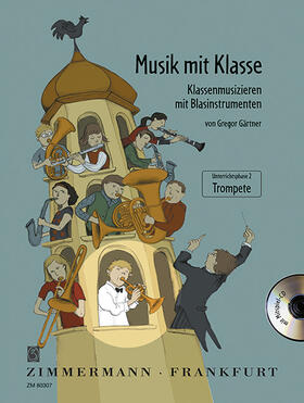 Gärtner |  Musik mit Klasse. Trompete | Buch |  Sack Fachmedien