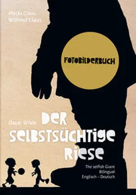 Wilde |  Der selbstsüchtige Riese | Buch |  Sack Fachmedien