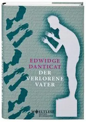 Danticat / Trojanow |  Der verlorene Vater | Buch |  Sack Fachmedien