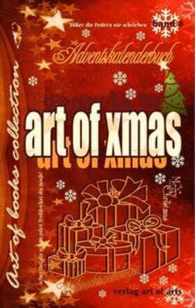 Bartl / art of arts / Bauer |  art of xmas - Adventskalenderbuch | Buch |  Sack Fachmedien