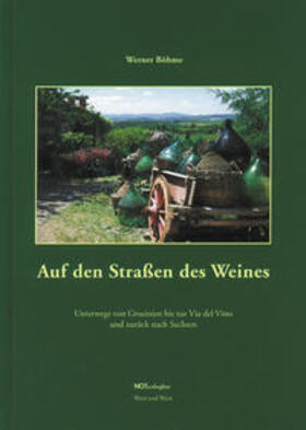 Böhme |  Auf den Straßen des Weines | Buch |  Sack Fachmedien