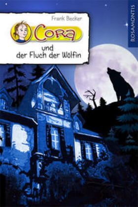 Becker | Cora und der Fluch der Wölfin | Buch | 978-3-940212-50-4 | sack.de