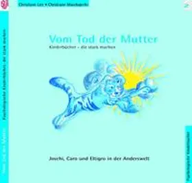 Lier / Buck |  Vom Tod der Mutter | Buch |  Sack Fachmedien