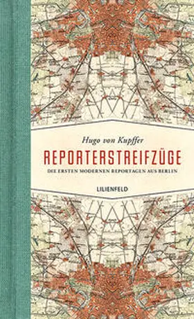 von Kupffer / Mauch |  Reporterstreifzüge | Buch |  Sack Fachmedien