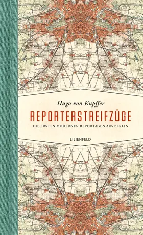 von Kupffer / Mauch |  Reporterstreifzüge | eBook | Sack Fachmedien