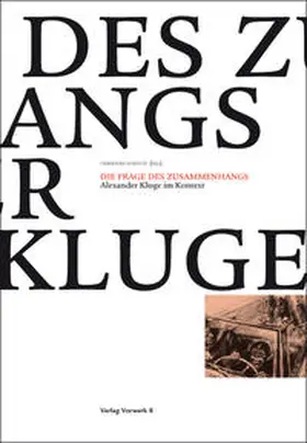 Schulte |  Die Frage des Zusammenhangs | Buch |  Sack Fachmedien